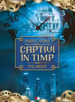 Dosarele Cronos. Captivi in timp