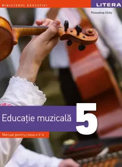 Educatie muzicala. Manual. Clasa a V-a