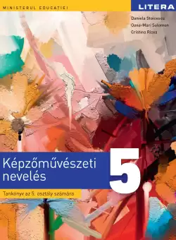 Educatie plastica. Manual in limba maghiara. Clasa a V-a