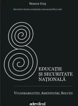 Educatie si Securitate Nationala | Marian Stas