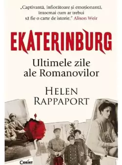 Ekaterinburg. Ultimele zile ale romanovilor