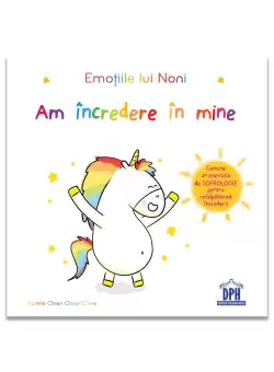 Emotiile lui Noni - Am incredere in mine