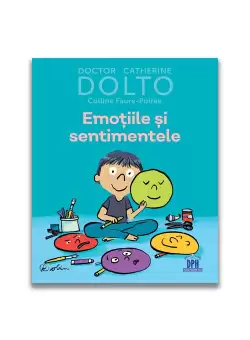 Emotiile si sentimentele