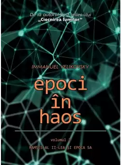 Epoci in Haos - volumul 2: Ramses al II-lea si epoca sa