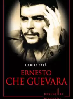 Ernesto Che Guevara. Bestseller. Biografii