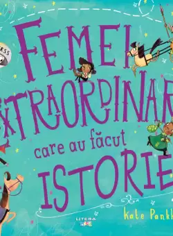 Femei extraordinare care au facut istorie