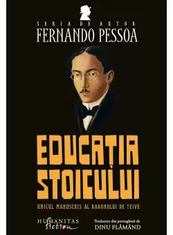 Fernando Pessoa, Educatia stoicului