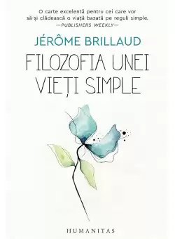 Filozofia unei vieti simple