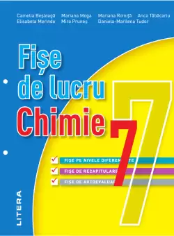 Fise de lucru. Chimie. Clasa a VII-a
