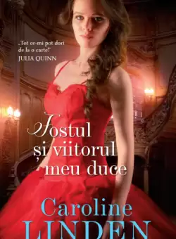 Fostul si viitorul meu duce