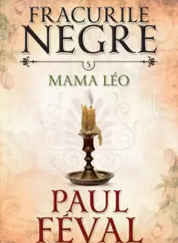 Fracurile negre. Mama Léo (vol. 5)