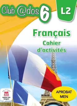 FRANCAIS. Cahier d`activites. L 2. Clasa a VI-a