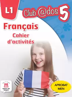 FRANCAIS. Cahier d´activites. L1. Clasa a V-a