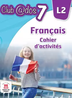 FRANCAIS. Cahier d`activites. L2. Clasa a VII-a