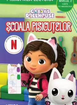 Gabby's Dollhouse. Scoala pisicutelor (Nivelul 2 Carte cu majuscule)