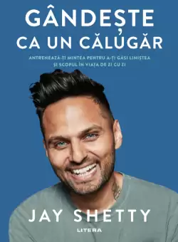 Gandeste ca un calugar