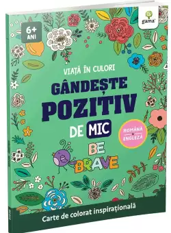 Gandeste pozitiv de mic