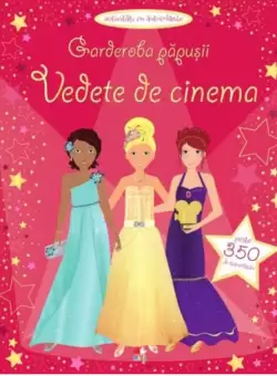 Garderoba papusii. Vedete de cinema