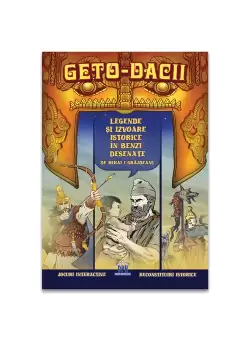 Geto-dacii - Legende si izvoare istorice in benzi desenate