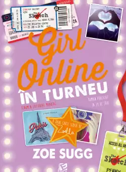 Girl Online. In turneu | Zoe Sugg