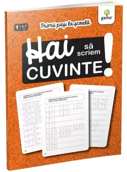 Hai sa scriem cuvinte!