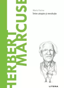 Herbert Marcuse. Volumul 63. Descopera Filosofia