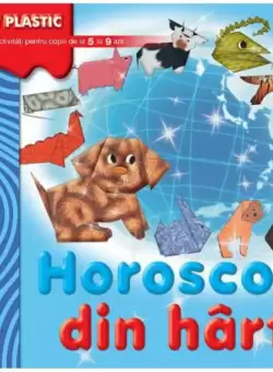 Horoscopul din hartie. Activitati 5-9 ani. Micul artist plastic