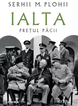 Ialta. Pretul pacii