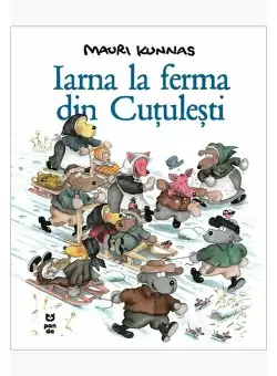 Iarna la ferma din Cutulesti