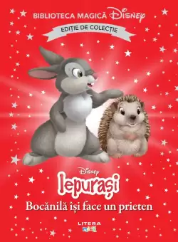 Iepurasi. Bocanila isi face un prieten. Volumul 69. Disney. Biblioteca magica, editie de colectie
