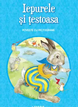 Iepurele si testoasa. Poveste cu pictograme. Citesc cu ajutor (nivelul 1)