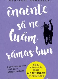 Inainte sa ne luam ramas-bun (cu autograf)