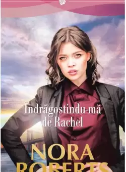 Indragostindu-ma de Rachel