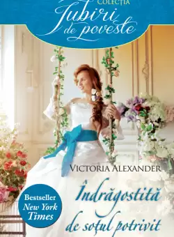 Indragostita de sotul potrivit