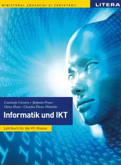 Informatica si TIC. Manual in limba germana. Clasa a VII-a