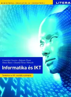 Informatica si TIC. Manual in limba maghiara. Clasa a VII-a