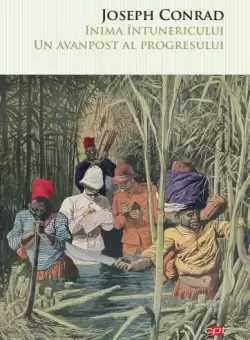 Inima intunericului. Un avanpost al progresului