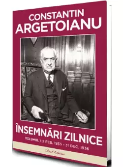 Insemnari zilnice. Volumul 1, 2 februarie - 31 decembrie 1936