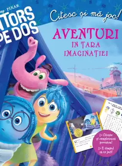 Intors pe dos. Aventuri in Tara Imaginatiei. Citesc si ma joc