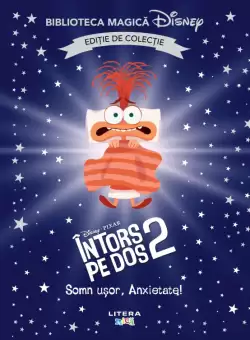 Intors pe dos II. Somn usor, Anxietate! Volumul 52. Disney. Biblioteca magica, editie de colectie