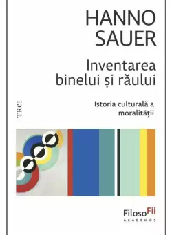 Inventarea binelui si raului