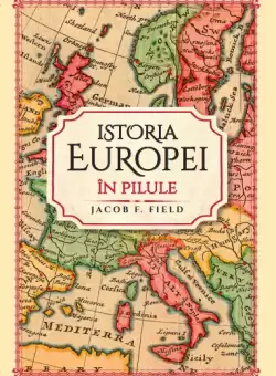Istoria Europei in pilule
