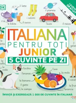 Italiana pentru toti. Junior. 5 cuvinte pe zi