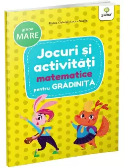Jocuri si activitati matematice • grupa mare