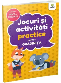Jocuri si activitati practice • grupele mica si mijlocie