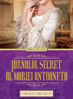 Jurnalul secret al Mariei Antoaneta