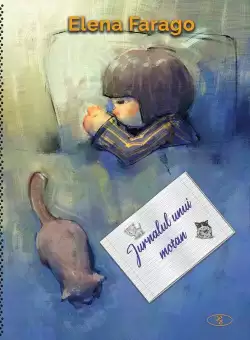 Jurnalul unui motan. Elena Farago