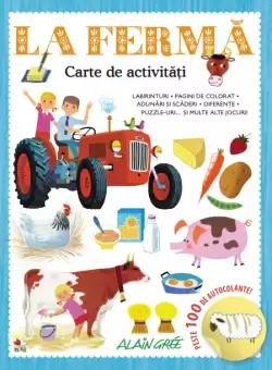 La ferma. Carte de activitati. Peste 100 de autocolante!