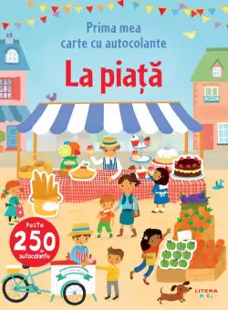 La piata. Prima mea carte cu autocolante