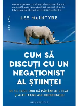 Lee McIntyre, Cum sa discuti cu un negationist al stiintei